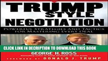 [Read] Trump-Style Negotiation: Powerful Strategies and Tactics for Mastering Every Deal Free Books