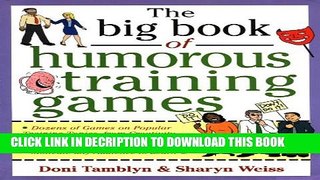 [Read] The Big Book of Humorous Training Games (Big Book Series) Free Books
