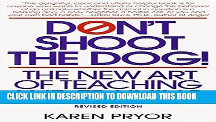 [PDF] Don t Shoot the Dog!: The New Art of Teaching and Training Full Online