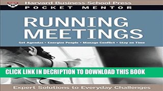 [Read] Running Meetings: Expert Solutions to Everyday Challenges Popular Online