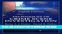 [PDF] Techniques of Crime Scene Investigation, Eighth Edition (Forensic and Police Science) Full