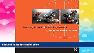 READ FREE FULL  Fostering Active Prolonged Engagement: The Art of Creating APE Exhibits