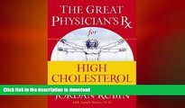 FAVORITE BOOK  The Great Physician s Rx for High Cholesterol (Great Physician s Rx Series)  BOOK