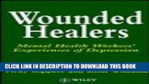 [PDF] Wounded Healers: Mental Health Workers  Experiences of Depression Popular Online