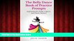 Pdf Online The Belly Dance Book of Practice Prompts: Inspiration for Tribal, Cabaret, and Fusion
