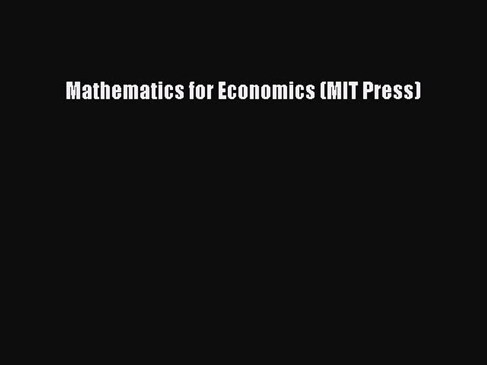 [PDF] Mathematics for Economics (MIT Press) Full Colection