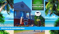 Big Deals  The First-Generation College Experience  Free Full Read Most Wanted