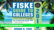 Big Deals  Fiske Guide to Colleges 2015  Free Full Read Best Seller