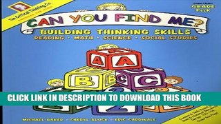 New Book Can You Find Me?: Building Thinking Skills in Reading, Math, Science, and Social Studies