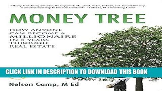 [Read] Money Tree: How Anyone can Become a Millionaire in Five Years Through Real Estate Free Books