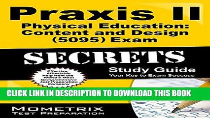 Collection Book Praxis II Physical Education: Content and Design (5095) Exam Secrets Study Guide: