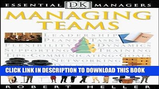 [PDF] DK Essential Managers: Managing Teams Full Online