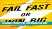 [PDF] Fail Fast or Win Big: The Start-Up Plan for Starting Now Free Books