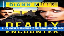 [PDF] Deadly Encounter (FBI Task Force Book 1) Full Online