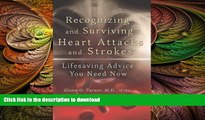 FAVORITE BOOK  Recognizing and Surviving Heart Attacks and Strokes: Lifesaving Advice You Need