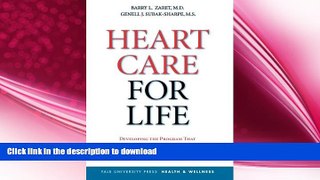 FAVORITE BOOK  Heart Care for Life: Developing the Program That Works Best for You (Yale