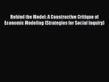 [PDF] Behind the Model: A Constructive Critique of Economic Modeling (Strategies for Social