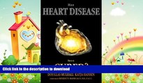 EBOOK ONLINE  Has Heart Disease Been Cured?  GET PDF