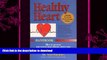 EBOOK ONLINE  Healthy Heart Handbook: How to Prevent and Reverse Heart Disease, Lower Your Risk