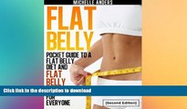 FAVORITE BOOK  Flat Belly [Second Edition]: Pocket Guide to a Flat Belly Diet and Flat Belly