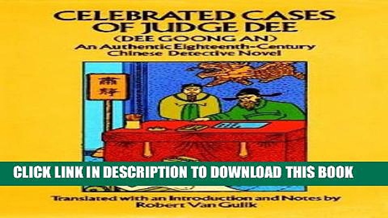 [Read PDF] Celebrated Cases of Judge Dee (Dee Goong An) (Detective Stories) Ebook Online