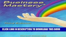 [Read] Business Mastery : A Guide for Creating a Fulfilling, Thriving Business and Keeping It