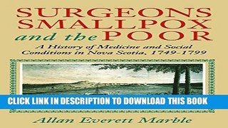 [PDF] Surgeons, Smallpox, and the Poor: A History of Medicine and Social Conditions in Nova