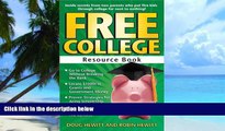 Big Deals  Free College Resource Book: Inside Secrets from Two Parents Who Put Five Kids through