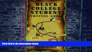 Big Deals  Black College Student Survival Guide  Free Full Read Best Seller