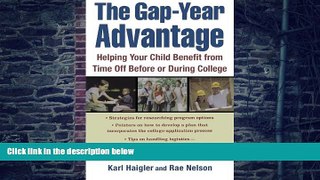 Big Deals  The Gap-Year Advantage: Helping Your Child Benefit from Time Off Before or During