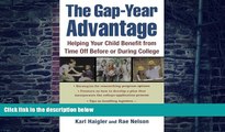 Big Deals  The Gap-Year Advantage: Helping Your Child Benefit from Time Off Before or During