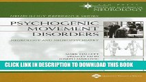 [PDF] Psychogenic Movement Disorders: Neurology and Neuropsychiatry (Neurology Reference) Popular