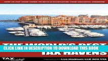 [Read] The World s Best Tax Havens: How to Cut Your Taxes to Zero and Safeguard Your Financial