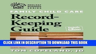 [Read] Family Child Care Record-Keeping Guide, Eighth Edition (Redleaf Business Series) Popular