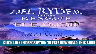 Collection Book Del Ryder and the Rescue of Eleanor