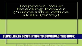 Collection Book Improve Your Reading Power (Successful Office Skills Series)