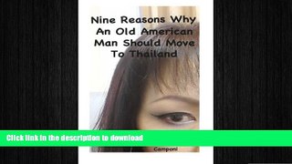 EBOOK ONLINE Nine Reasons Why An Old American Man Should Move To Thailand READ PDF BOOKS ONLINE