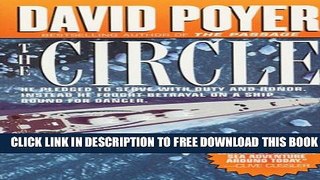 New Book The Circle: He Pledged To Serve With Duty And Honor. Instead He Fought Betrayal On A Ship