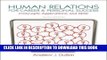 [PDF] Human Relations for Career and Personal Success: Concepts, Applications, and Skills (10th