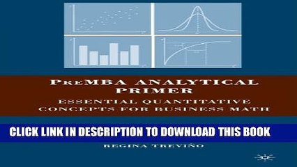 [Download] PreMBA Analytical Primer: Essential Quantitative Concepts for Business Math Hardcover