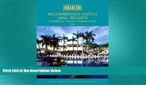 FREE PDF  Conde Nast Johansens Recommended Hotels, Inns, Resorts   Spas: the Americas, Atlantic,