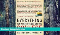 Big Deals  Everything You Need to Know Before College: A Student s Survival Guide  Best Seller