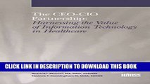 [PDF] The CEO-CIO Partnership: Harnessing the Value of IT in Healthcare Full Colection
