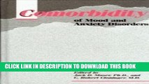 [PDF] Comorbidity of Mood and Anxiety Disorders 1st Edition by Maser, Jack D. published by Amer