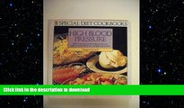 FAVORITE BOOK  High Blood Pressure Special Diet Cookbook: Delicious Low-Salt Recipes That Are