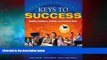 Must Have  Keys to Success: Building Analytical, Creative, and Practical Skills Plus NEW