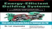 [PDF] Energy-Efficient Building Systems: Green Strategies for Operation and Maintenance Ebook Free
