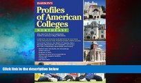 READ FREE FULL  Profiles of American Colleges, Northeast (Barron s Profiles of American Colleges: