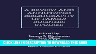 [PDF] A Review and Annotated Bibliography of Family Business Studies Popular Colection