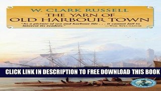New Book The Yarn of Old Harbour Town